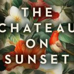 Natasha-lester-chateau-on-sunset