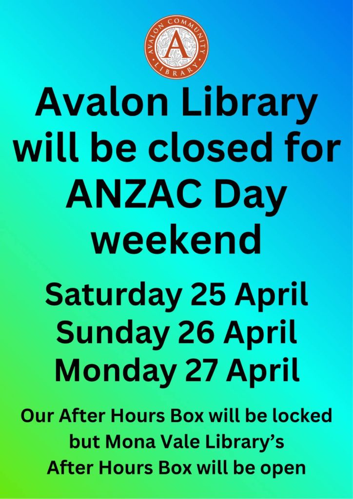 Avalon Library will be closed ANZAC weekend