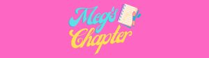 Megs-Chapter-Banner